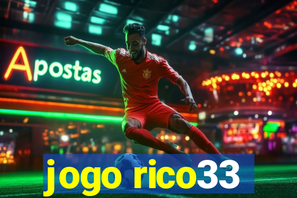 jogo rico33